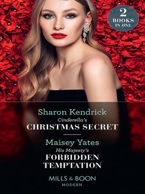 cover image of Cinderella's Christmas Secret / His Majesty's Forbidden Temptation